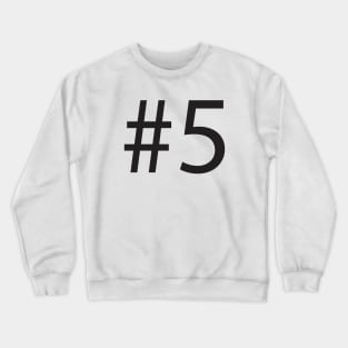 5 Hashtag Crewneck Sweatshirt